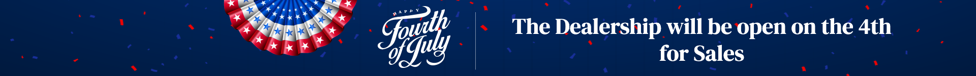 We will be closed on July 4th. Happy Independence Day!